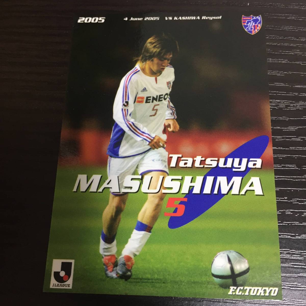 FC東京 2005.6.4 増嶋竜也 オフィシャル マッチデーカード 新品 即決 非売品 柏レイソル ベガルタ仙台_画像1