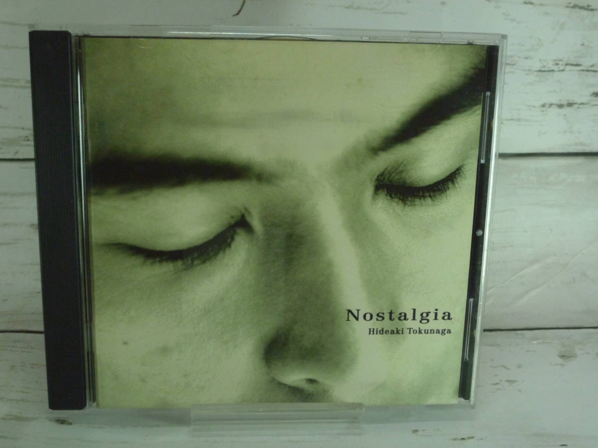 CD　 徳永英明　Nostalgia　　Hideaki　Tokunaga　★　「僕のそばに」「魂の願い」「もう一度あの日のように」他　 全10曲 　C4114_画像1