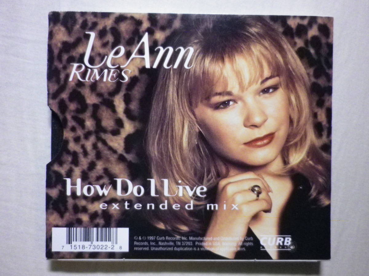 『LeAnn Rimes/How Do I Live(1997)』(特殊ケース仕様,CURB RECORDS D2-73022,USA盤,2track,カントリー,Extended)_画像2
