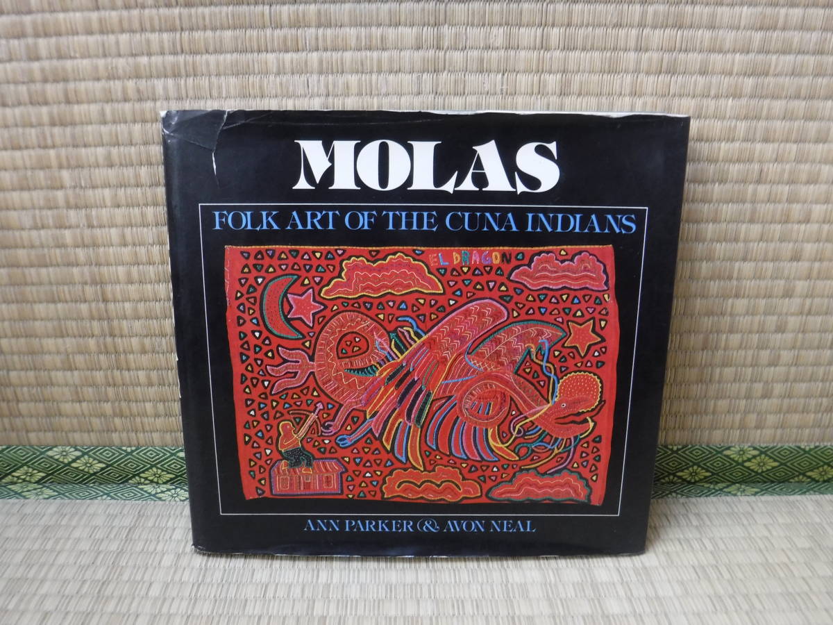 洋書写真集 MOLAS FOLK ART OF THE CUNA INDIANSの画像1