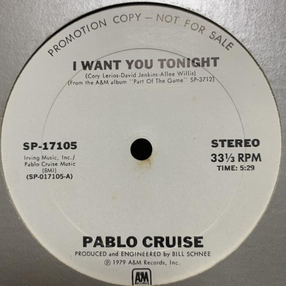 ◆ Pablo Cruise - I Want You Tonight ◆12inch US盤 Promo サーファー系ディスコ・ヒット!!_画像1