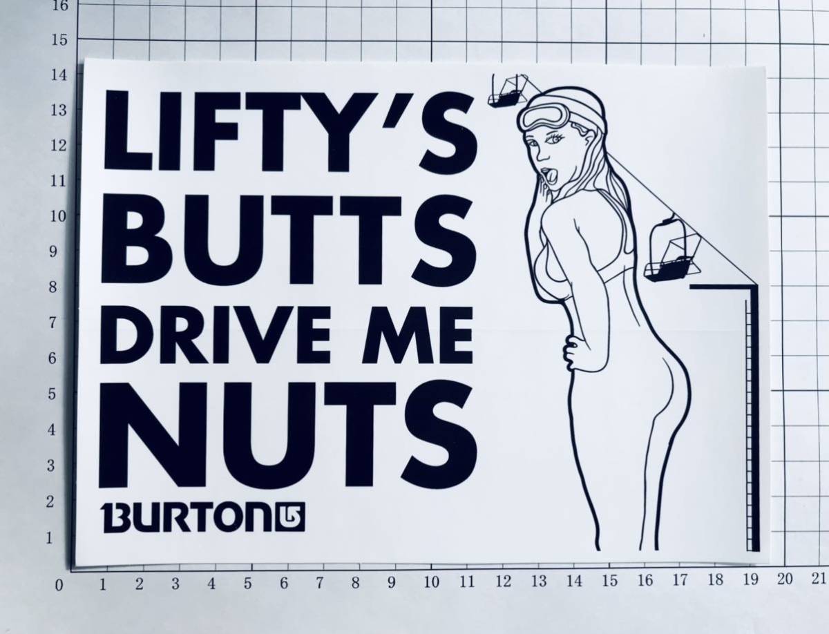 BURTON LIFTY’S BUTTS DRIVE ME NUTS ステッカー バートン スノーボード 日本未入荷 レアステッカー_画像1