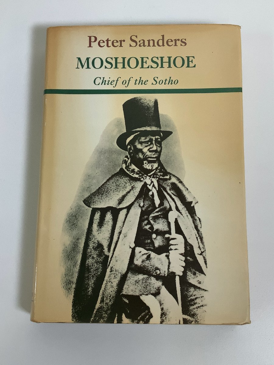 MOSHOESHOE　モショエショエ1世　ソト族の酋長　洋書/英語/歴史/アフリカ/レソト王国【ta03f】