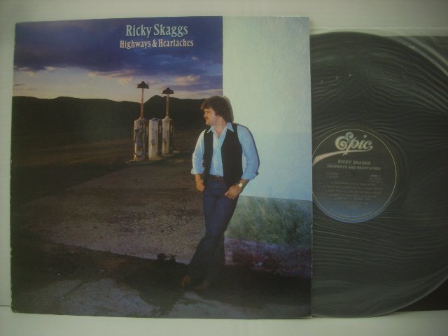 ■ USA盤 LP 　RICKY SKAGGS / HIGHWAYS & HEARTACHES リッキー・スキャッグス ハイウェイズ&ハーテイクス 1982年 カントリー ◇r41110_画像1