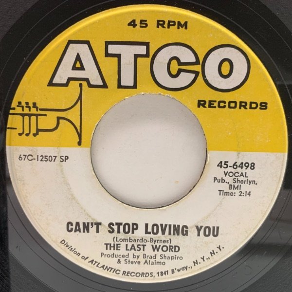 USオリジナル 7インチ LAST WORD Can't Stop Loving You ('67 ATCO) ガレージサイケ ラスト・ワーズ 45RPM._画像1