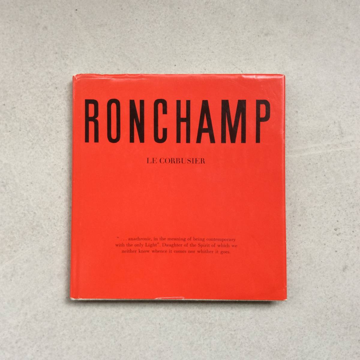 RONCHAMP / Le Corbusier　ロンシャン礼拝堂 ル・コルビュジエ著