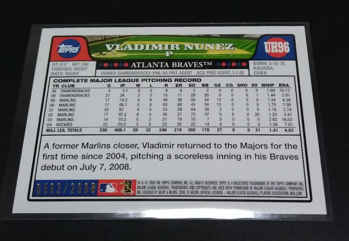 MLB 2008年topps ヴラディミア・ヌーニェス(ブレーブス)2008枚限定サインカード。0562/2008。No,UH96。_画像2