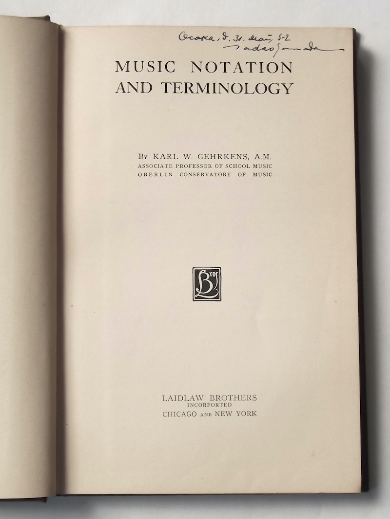 1914 year foreign book Music Notation and Terminology war front music . text chronicle . law . surface vocabulary musical instruments Karl Wilson Gehrkens antique English 