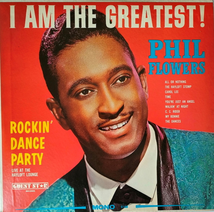 ◇ Phil Flowers【US盤 R&B LP】 I Am The Greatest ! Rockin' Dance Party (Guest Star 1456) 1964年 / フィル・フラワーズ_画像1