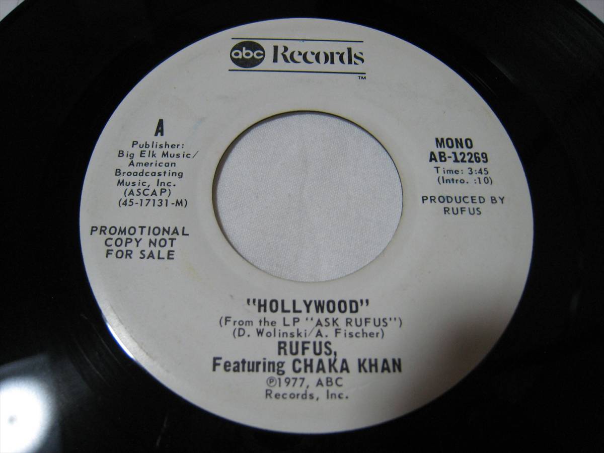 【7”】●白プロモ MONO/STEREO● RUFUS FEATURING CHAKA KHAN / HOLLYWOOD US盤 ルーファス チャカ・カーン ハリウッド_画像1