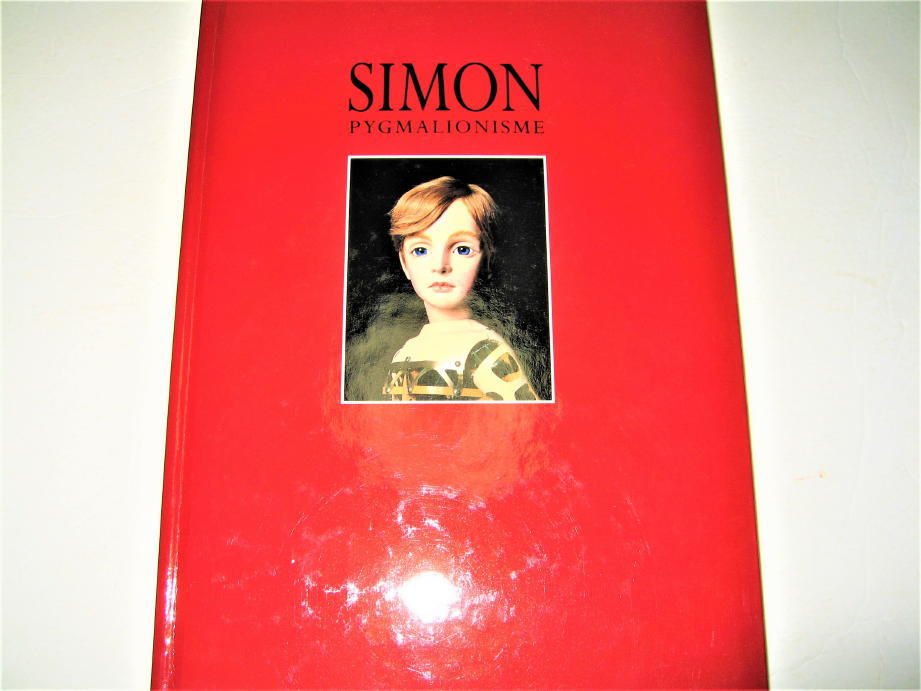 ◇【人形B】サイン入り◆SIMON PYGMALIONISME・四谷シモン-人形愛・2000年◆篠山紀信 状況劇場 唐十郎 万博せんい館 金子國義 横尾忠則_画像1