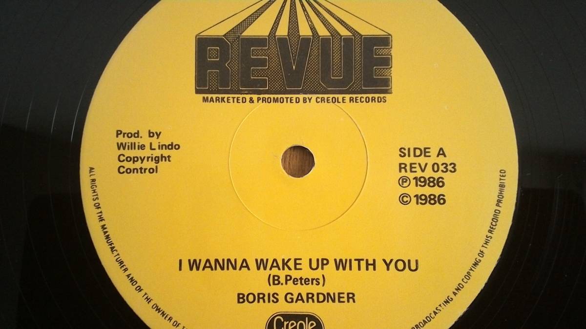 ☆彡美品！！☆彡送料無料！！　 BORIS GARDNER　 I WANNA WAKE UP WITH YOU 1986 英REVUE盤・12inch。LOVERS REGGAE 今からの季節に_画像1