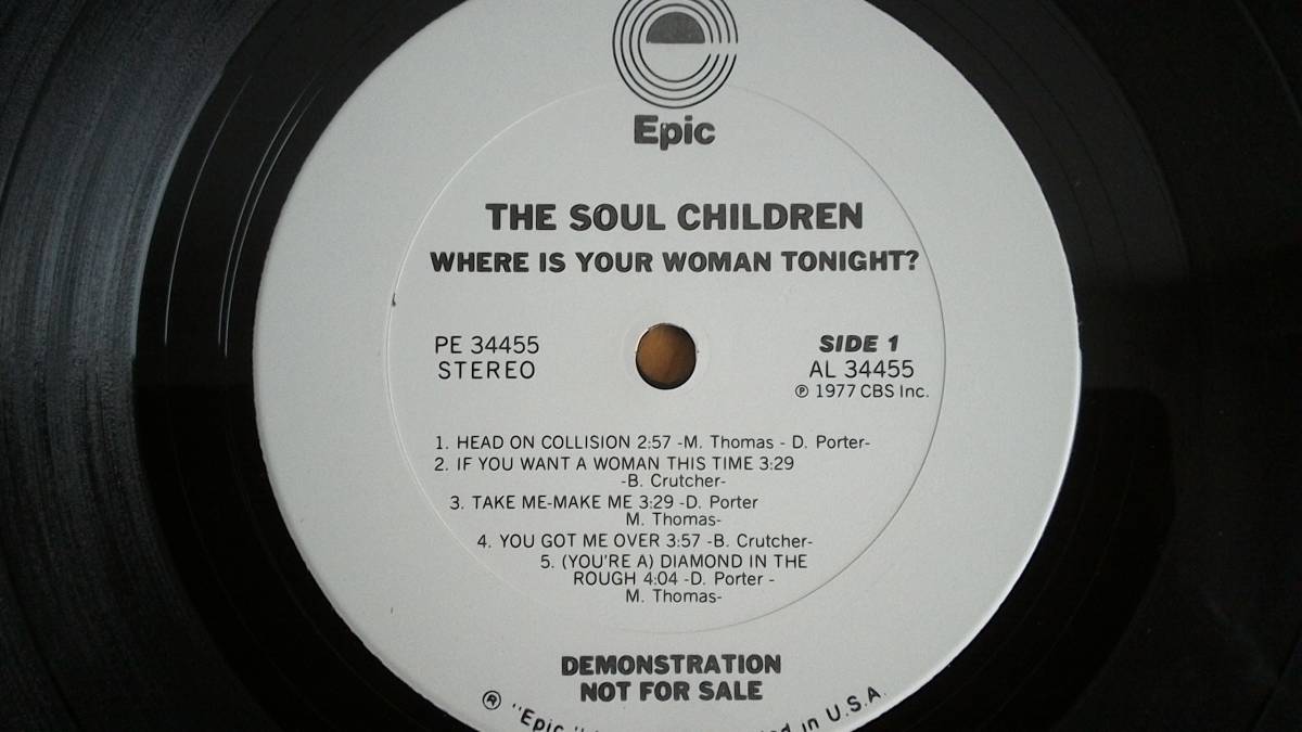 ☆彡美品！！☆彡送料無料！！　　THE SOUL CHILDREN　　WHERE IS YOUR WOMAN TONIGHT? 1977 米EPIC盤・LP。おススメ。プロモ。_画像1