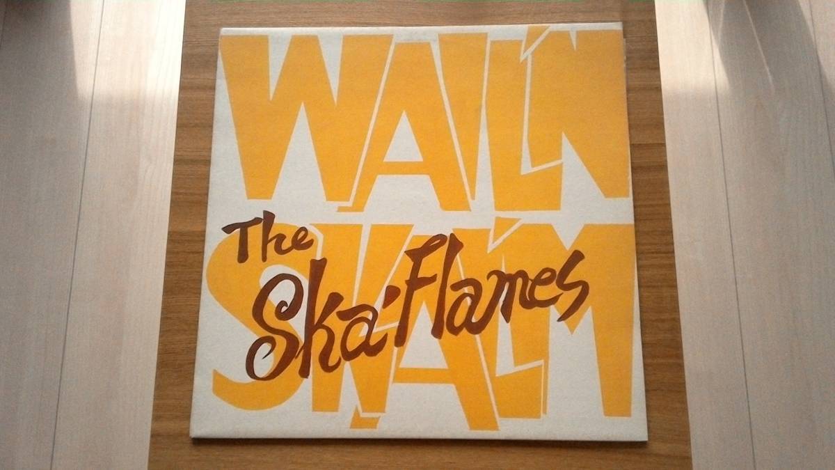 ☆彡美品！！☆彡送料無料！！  THE SKA FLAMES  WAIL'N SKAL'M  1993 SUNSHOT 名盤・LP。貴重盤。おススメ。元気が出ます。の画像1