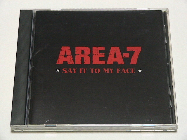 AREA-7 / SAY IT TO MY FACE // CD_画像1