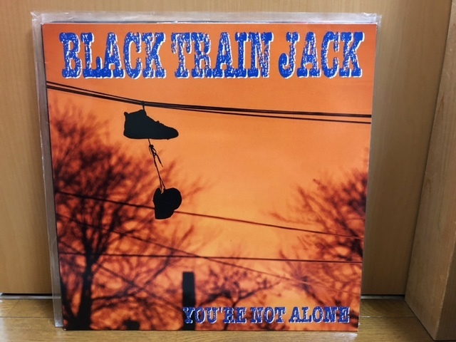 BLACK TRAIN JACK / YOU'RE NOT ALONE LP Handouts 収録 オリジナル盤_画像1
