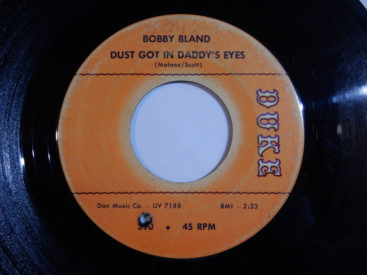 Bobby Bland Dust Got In Daddy's Eyes / Ain't No Telling Duke US 390 201009 SOUL R&B ソウル レコード 7インチ 45_画像1