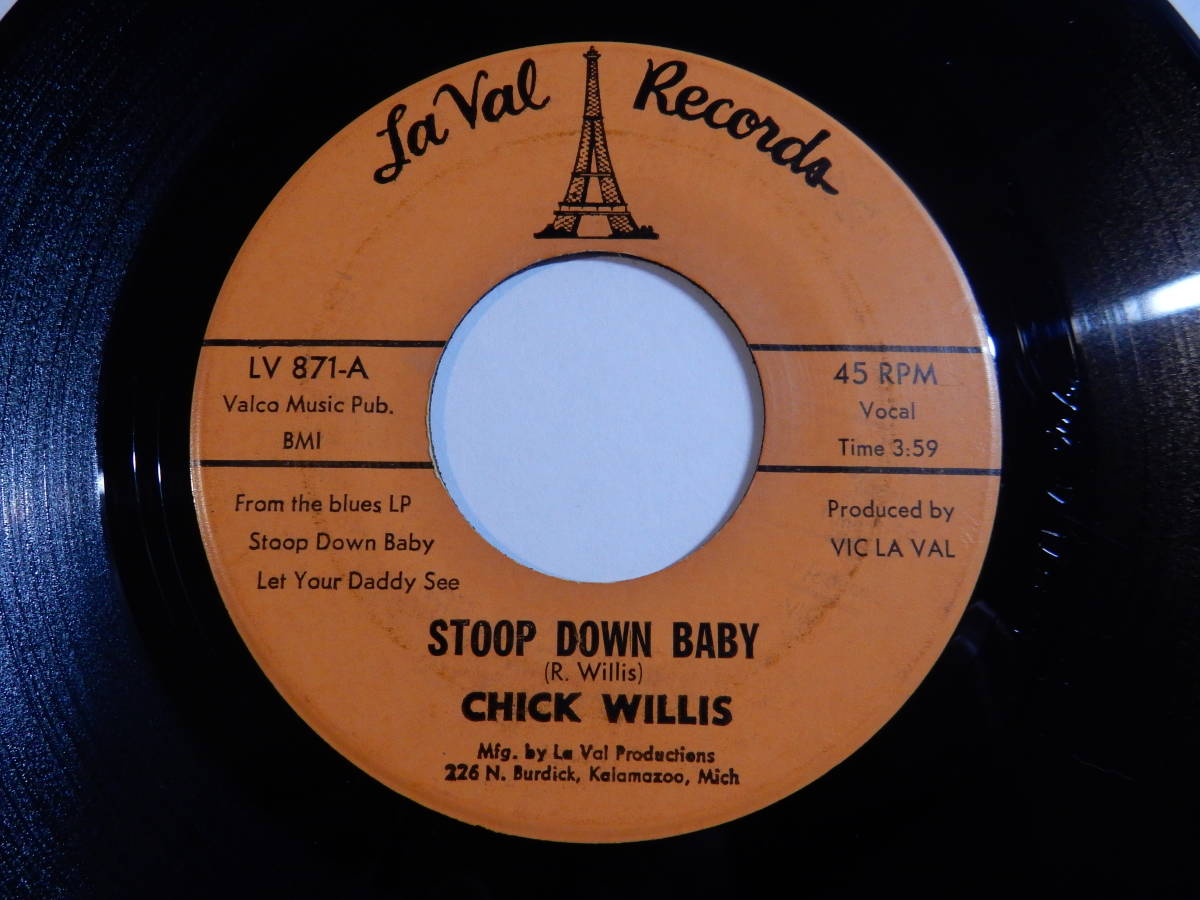 Chick Willis Stoop Down Baby / It Ain't Right La Val US LV 871 201078 SOUL R&B ソウル レコード 7インチ 45_画像1