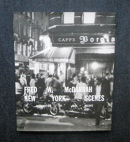 Fred W. McDarrah village * voice New York photoalbum Jack *keruak beet nik/ Anne ti* War ho ru/ Bob *ti Ran 