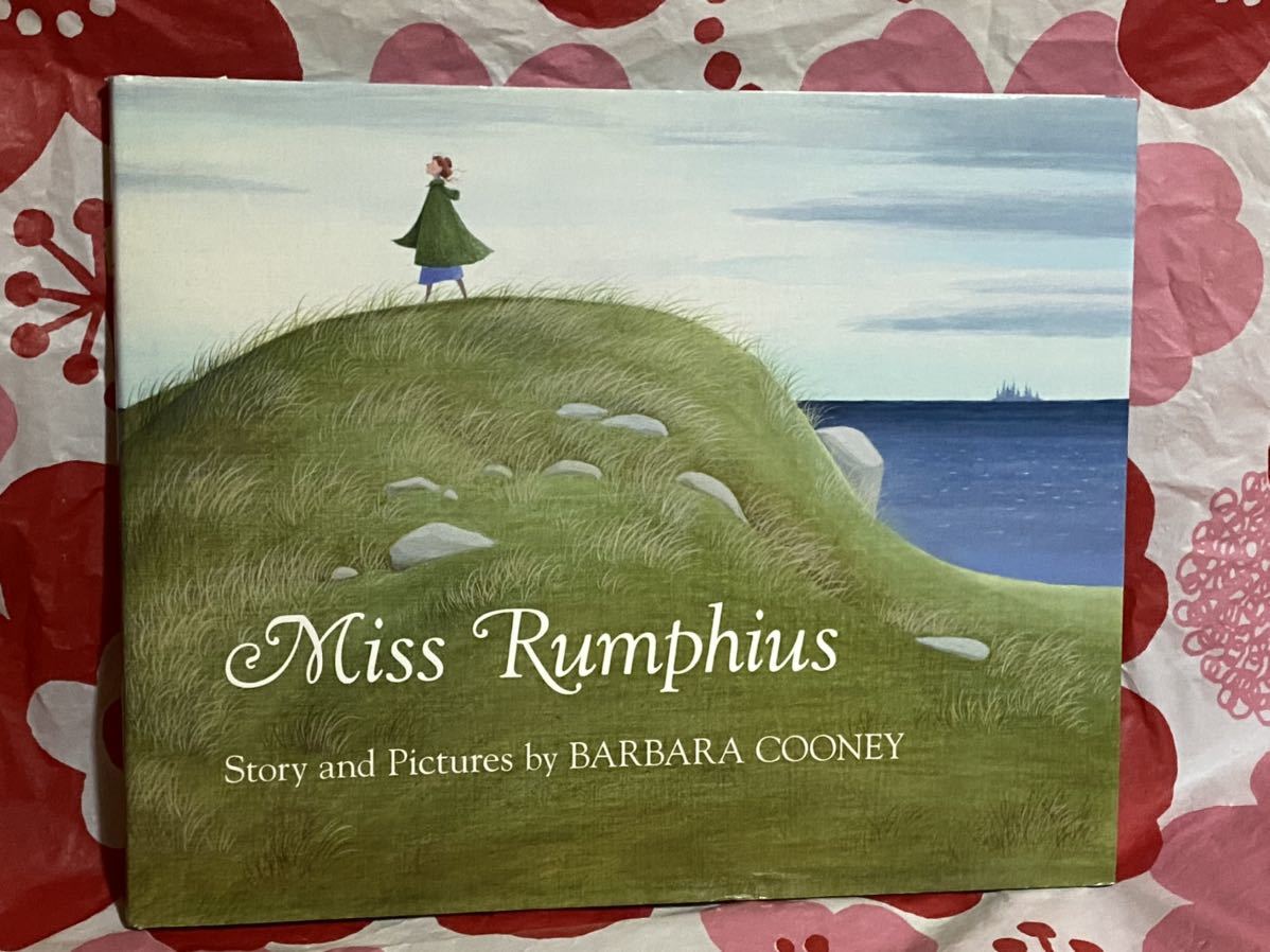 ☆洋書 絵本 英語版 Miss Rumphius Barbara Cooney ルピナスさん 小さなおばあさんのお話 バーバラ・クーニー 作