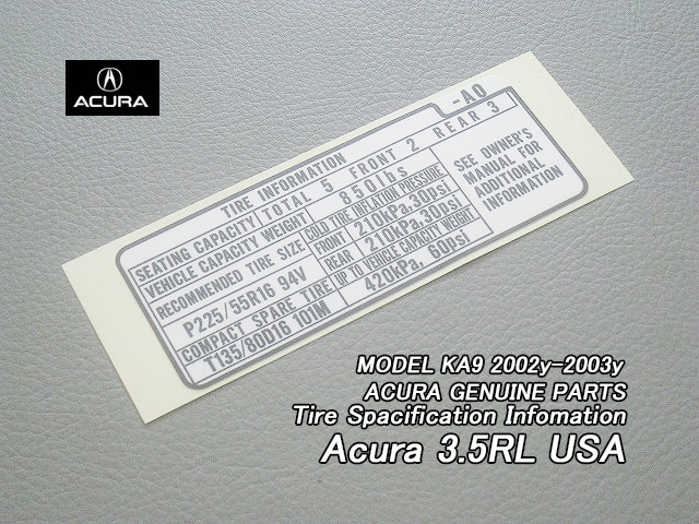 レジェンドKA9後期【ACURA】アキュラ3.5RL純正USラベルTire.Info(02-03y)/USDM北米仕様タイヤ空気圧USA海外インフォメーションステッカー_画像1