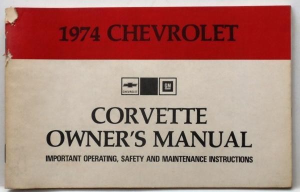 CHEVROLET CORVETTE OWNERS MANUAL '1974 復刻版_画像1