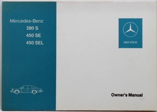 Mercedes Benz 280C,450SE,450SEL Owner's Manual 英語版 1976_画像1