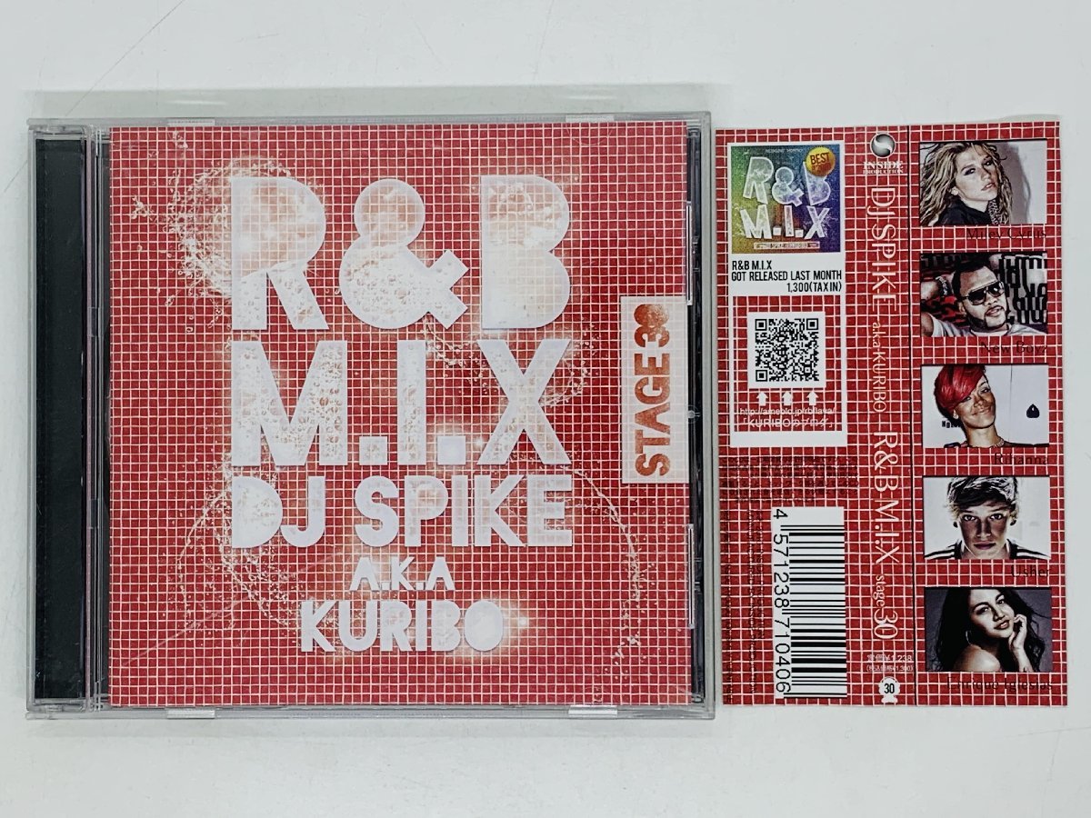 即決CD DJ SPIKE a.k.a KURIBO / R&B MIX stage 30 / Sleazy Kesha , Kick Us Out , Jyper Crush / 帯付き アルバム N03_画像1