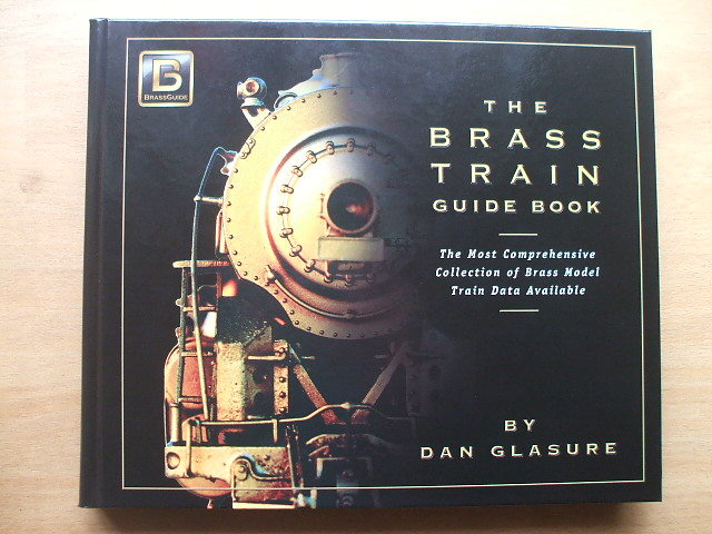 真鍮製鉄道模型のガイドブック The Brass Train Guide Book ブラスモデル・ガイド　洋書