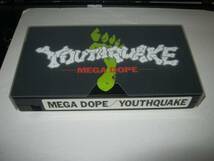 YOUTHQUAKE Youth keik/ MEGA DOPE VHS ROSENFELD EXTASY RECORDS