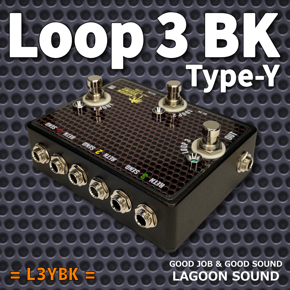 L3YBK】LOOP 3 Y《 ３ループ ライン セレクター 》=YBK=【 Loop1 + Loop2 + Loop3/True-Bypass 】 #LINE SELECTOR #SWITCHER #LAGOONSOUND
