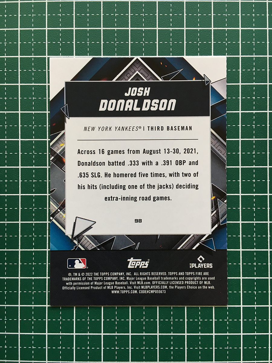★TOPPS MLB 2022 FIRE #98 JOSH DONALDSON［NEW YORK YANKEES］ベースカード「BASE」★_画像2