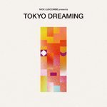 [MUSIC] 試聴即決★V.A. / NICK LUSCOMBE PRESENTS TOKYO DREAMING (2LP) / 和モノ / シティポップ_画像1