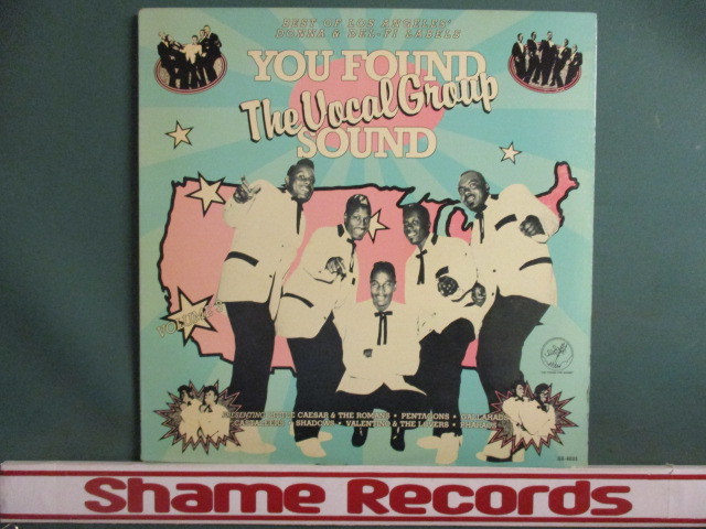 VA ： You Found The Vocal Group Sound Best Of Los Angele's Donna & Del-Fi Labels LP (( 50's 60's LA Doo Wap Doo Wop コンピ!_画像1