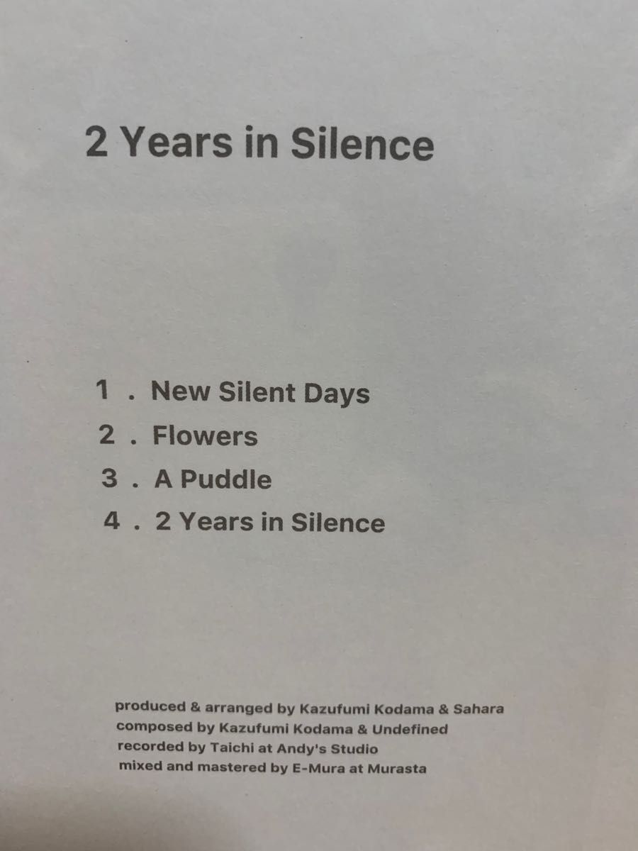 2 YEARS／2 YEARS IN SILENCE KAZUFUMI KODAMA & UNDEFINED