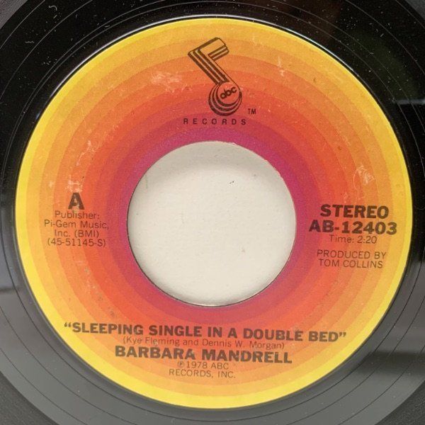 【カントリーの女王】USオリジナル 7インチ BARBARA MANDRELL Sleeping Single In A Double Bed ('78 ABC) バーバラ・マンドレル 45RPM._画像1