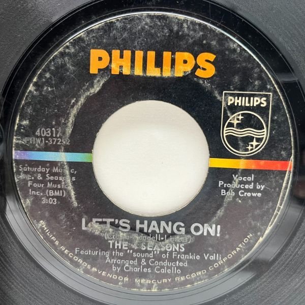 USオリジナル 7インチ FOUR SEASONS Let's Hang On! ('65 Philips) NORTHERN SOUL 泣きメロ 45RPM._画像1