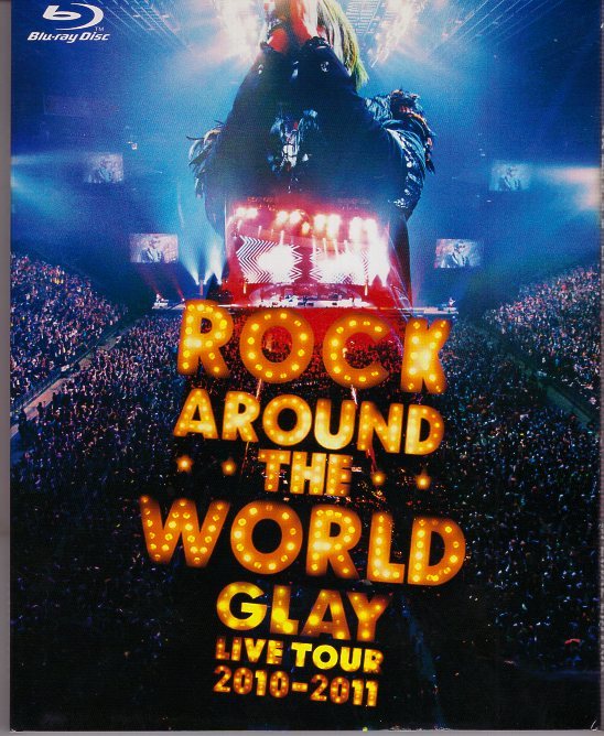 Blu-ray) GLAY ROCK AROUND THE WORLD 2010-2011 LIVE IN SAITAMA