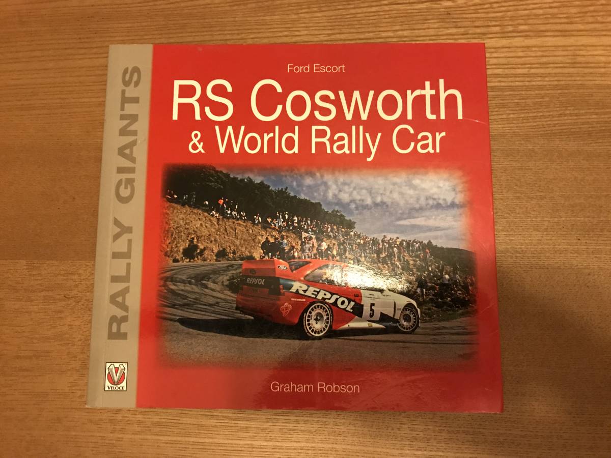【洋書】 Ford Escort RS Cosworth & World Rally Car（RALLY GIANTS）