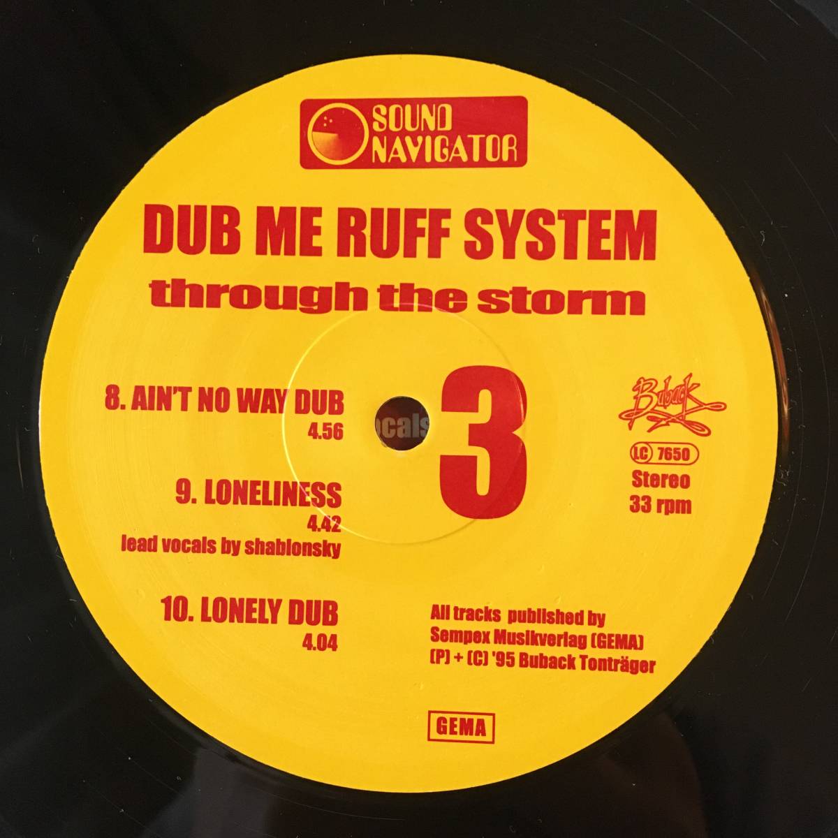 Dub Me Ruff System / Through The Storm　[Buback - BTT 037, Sound Navigator]_画像5