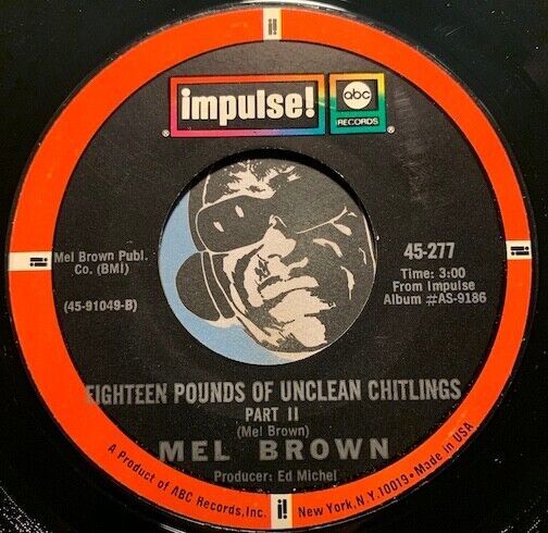 MEL BROWN R&B Blues ジャズ Funk 45 Eighteen Pounds Of Unclean Chitlings pt.1 & 2 海外 即決 2