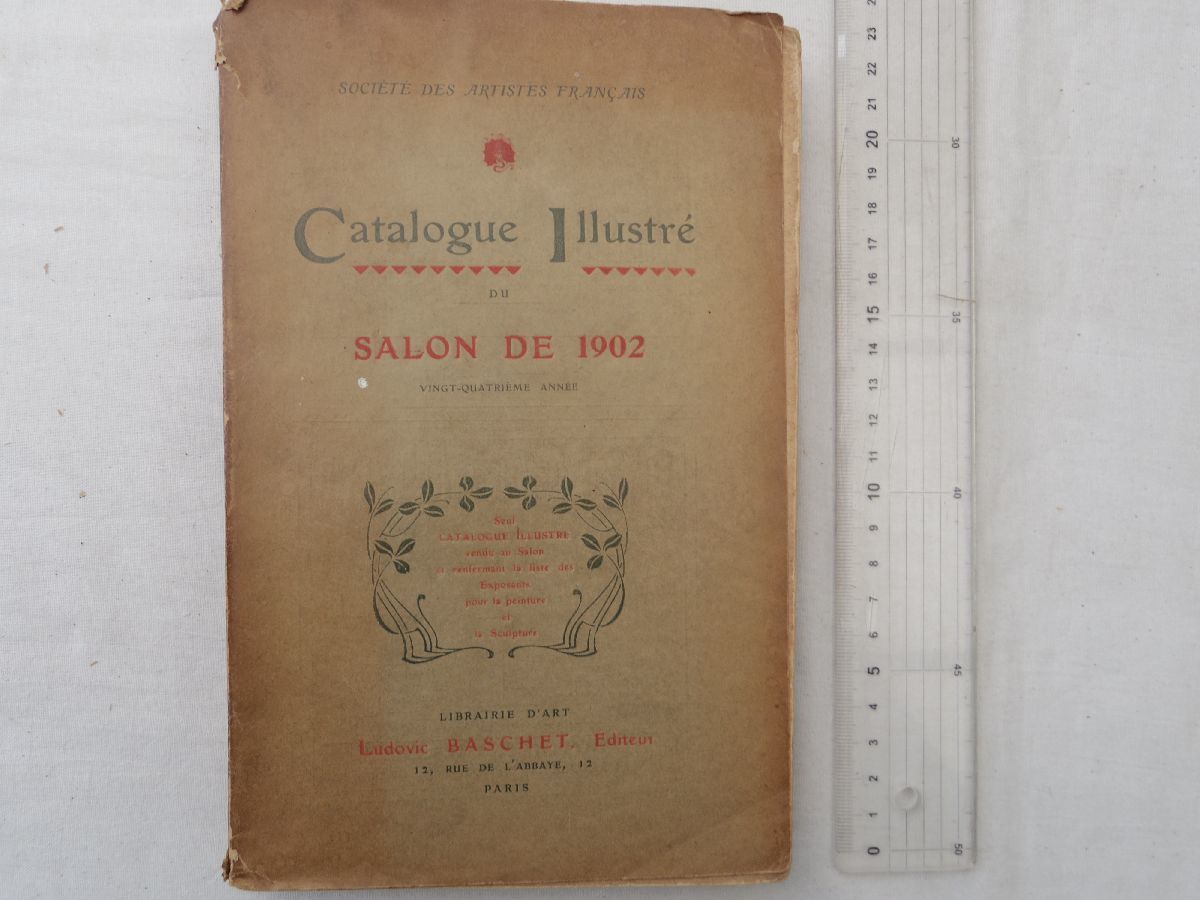 0032909 Catalogue Illustr du Salon DE 1902 Catalogue Illustr du Salon フランス語 パリで発行