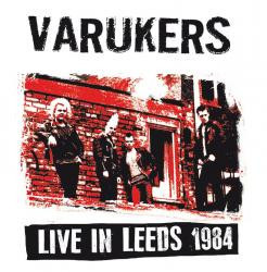 VARUKERS, THE-Live In Leeds 1984 (Italy 500 Ltd.Reissue 140g_画像1
