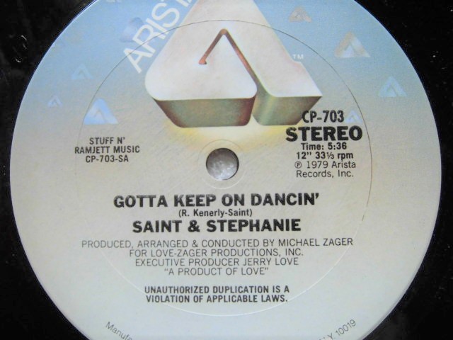 Saint & Stephanie / Gotta Keep On Dancin' / Standing On The Edge Of A Love Affair / Producer Michael Zager / 1979_画像1