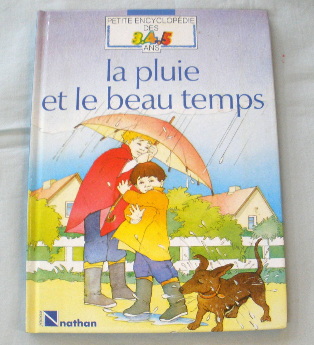 *[ picture book ] la pluie et le beau temps * French *