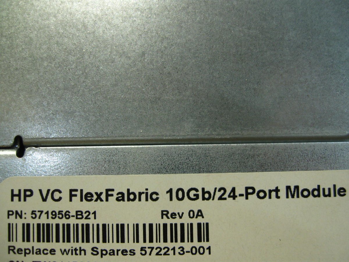 ▽HP 571956-B21 572213-001 Virtual Connect FlexFabric 10Gb/24-Port Module 中古 BLC7000 BladeSystem c-Class_画像6