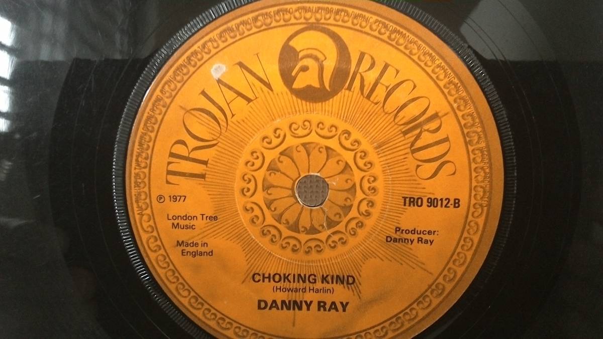 ☆彡美品！！☆彡送料無料！！　 DANNY RAY 　 PLAYBOY / CHOKING KIND　1977 英TROJAN盤・７inch。LOVERS REGGAE。J.Edward'sカバー曲。_画像3