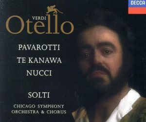 【輸入盤】ＶＥＲＤＩ：ＯＴＥＬＬＯ／ルチアーノ・パヴァロッティ,キリ・テ・カナワ,レオ・ヌッチ_画像1