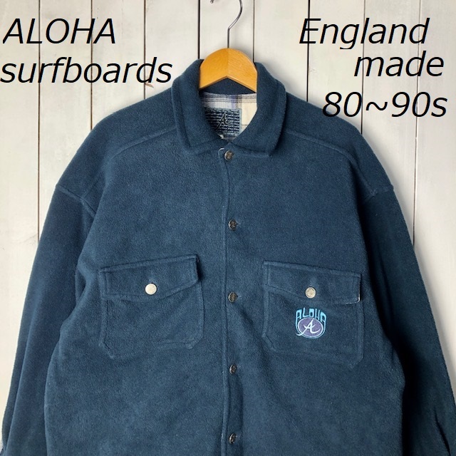 sh●446 USA古着 80s～90s イングランド製 オーバーサイズ フリースシャツジャケット L～XL ALOHA surfboards オールド ヴィンテージ