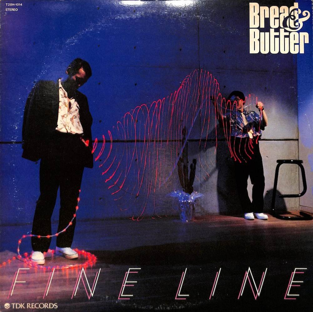 248306 ブレッド & バター: BREAD & BUTTER / Fine Line(LP)_画像1